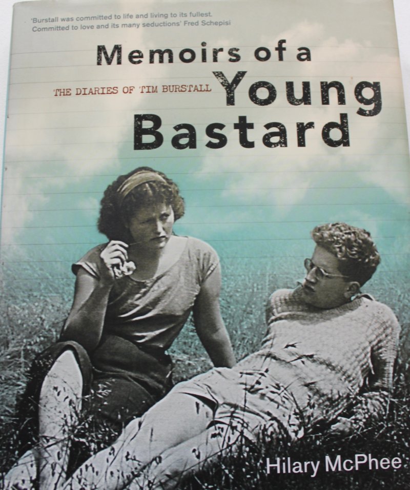 Memoirs Of A Young Bastard: The Diaries of Tim Burstall - Click Image to Close