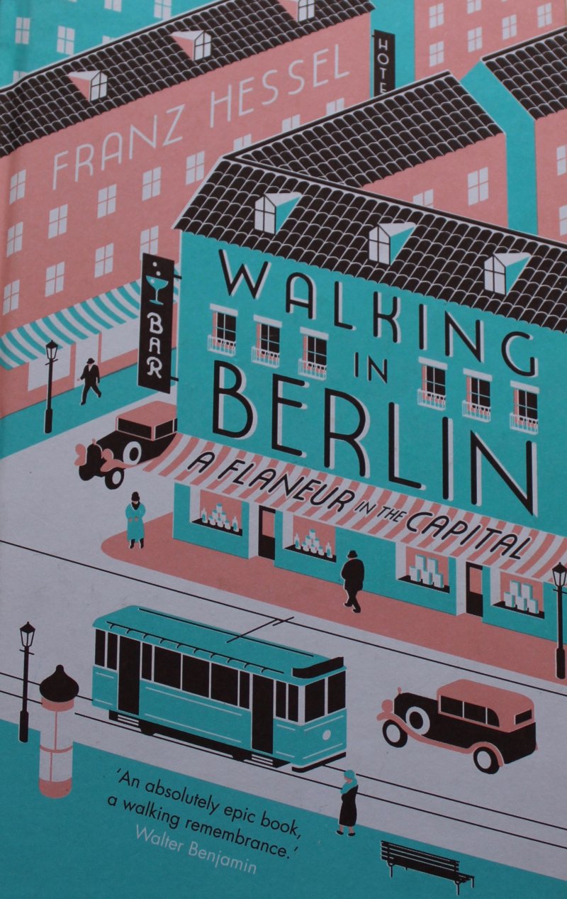 Walking Berlin: A Flaneur In The Capital - Click Image to Close