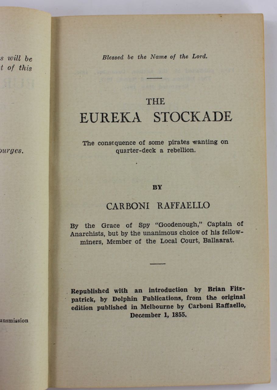 The Eureka Stockade. Original Carboni account. - Click Image to Close