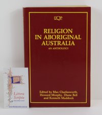 RELIGION IN ABORIGINAL AUSTRALIA: An Anthology