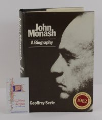 JOHN MONASH: A Biography