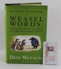 WATSON'S DICTIONARY OF WEASEL WORDS