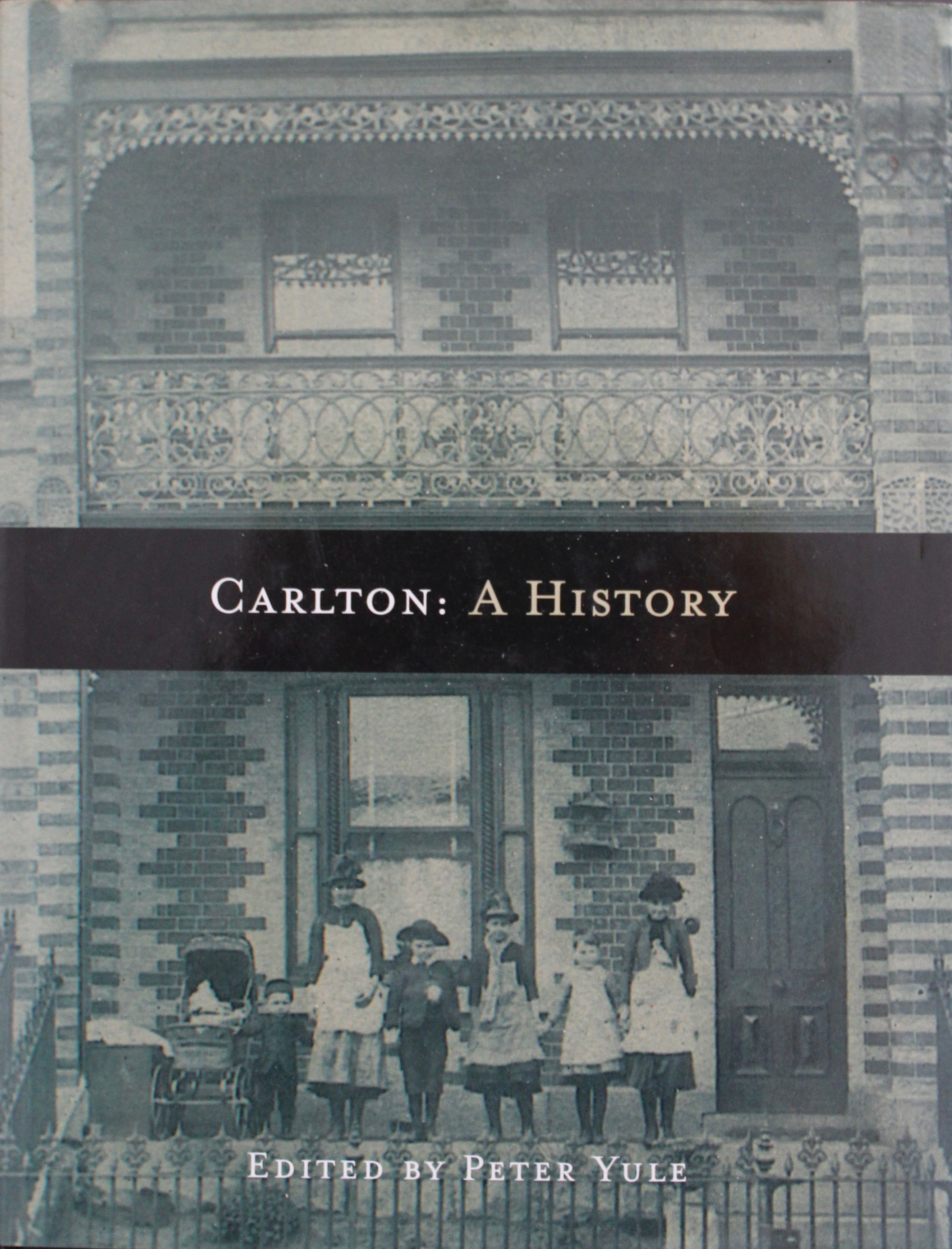 SOLD Carlton: A History